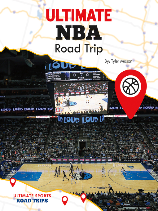 Title details for Ultimate NBA Road Trip by Tyler Mason - Available